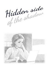 Hidden side of the shadow / Тень с обратной стороны